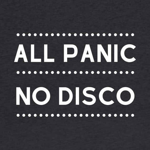 All Panic No Disco by DesignsBySaxton